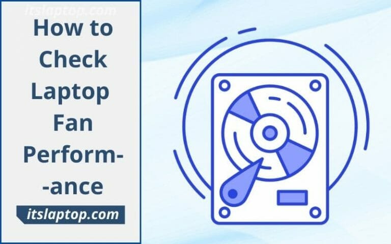 How to Check Laptop Fan Performance in 2021
