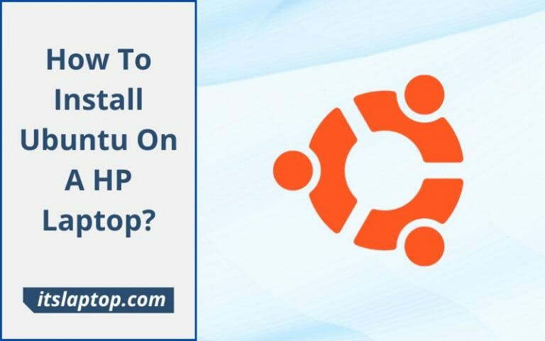 How To Install Ubuntu On A HP Laptop