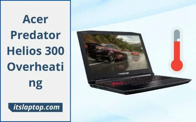 Acer Predator Helios 300 Overheating