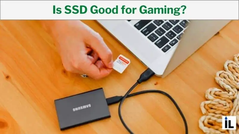 Is SSD Good for Gaming?