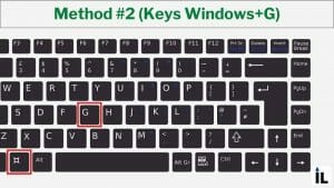 Windows+G Keys