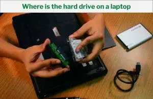 Where Is The HardDrive On a Laptop