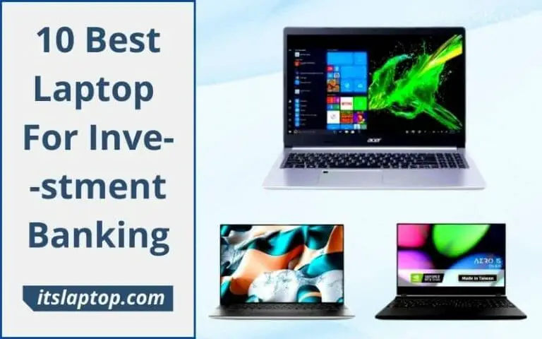 Best Laptop For Investment Banking