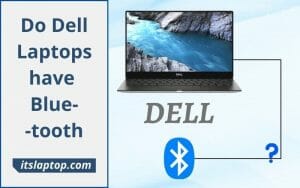 Do Dell Laptops have Bluetooth