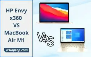 HP Envy x360 vs MacBook Air M1