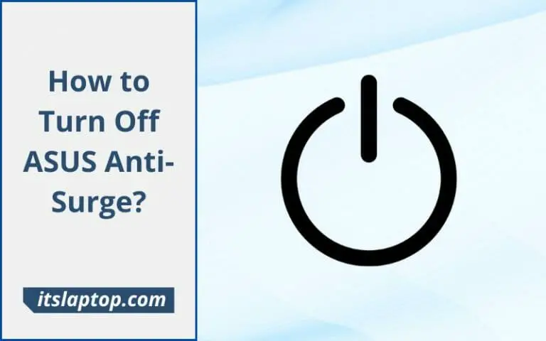 How to Turn Off ASUS Anti-Surge
